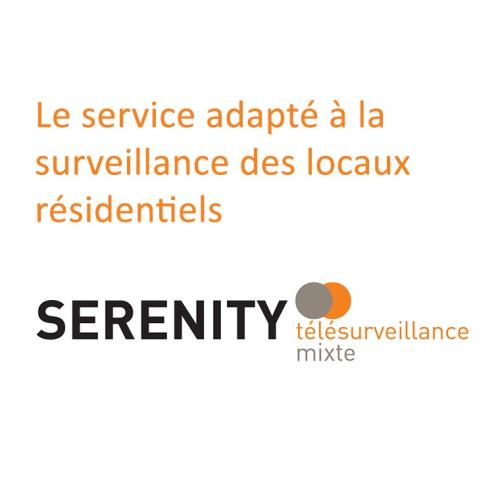 SERENITY - TÉLÉSURVEILLANCE MIXTE